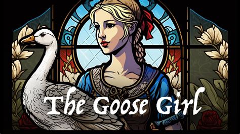  The Goose Girl – A Tale of Deception, Identity, and Animal Companionship!